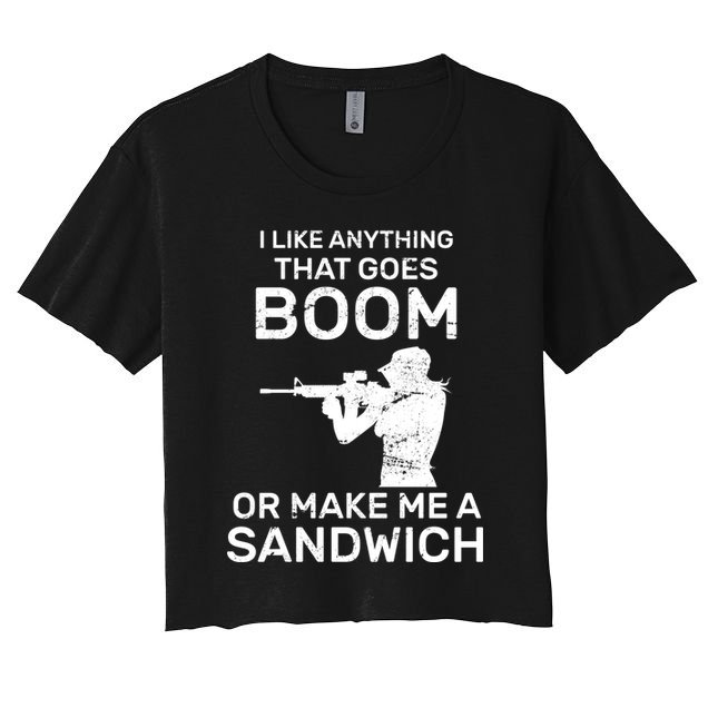 I Like Anything That Goes Boom Crop Top