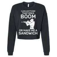 I Like Anything That Goes Boom Cropped Pullover Crew