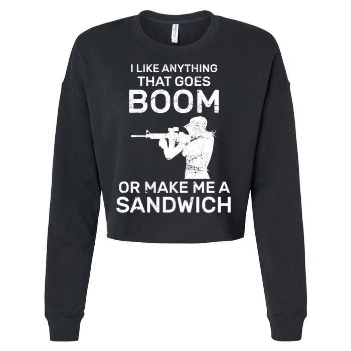 I Like Anything That Goes Boom Cropped Pullover Crew
