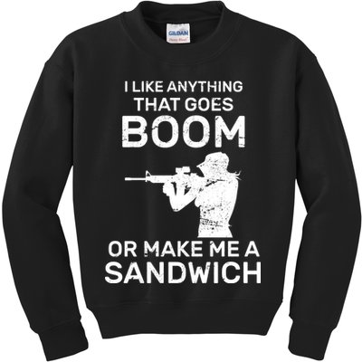 I Like Anything That Goes Boom Kids Sweatshirt