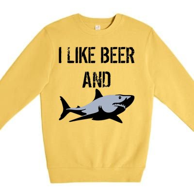 I Like Beer And Sharks Premium Crewneck Sweatshirt