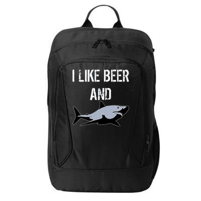 I Like Beer And Sharks City Backpack