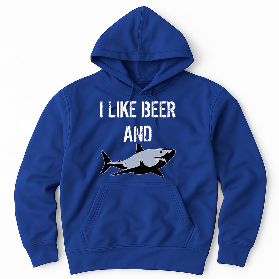 I Like Beer And Sharks Hoodie