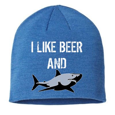 I Like Beer And Sharks Sustainable Beanie