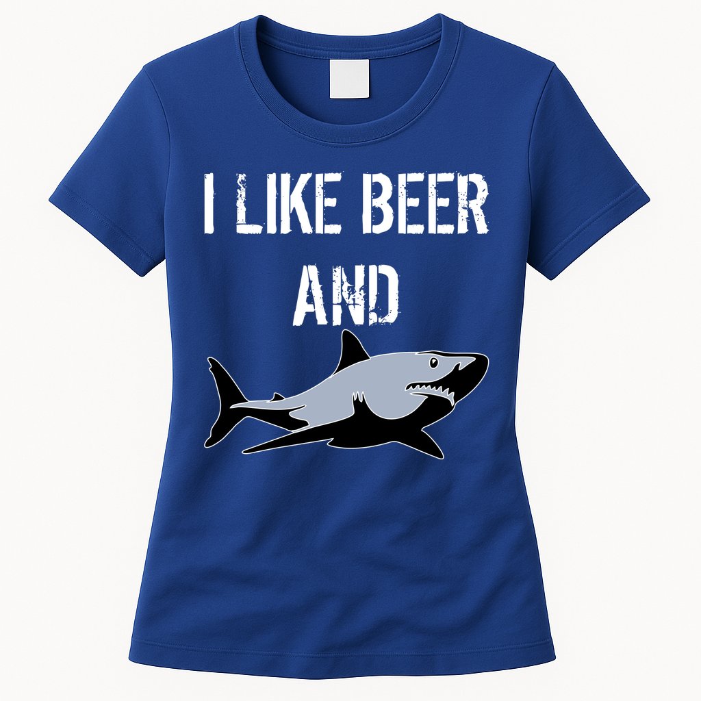 I Like Beer And Sharks Womens T-Shirt