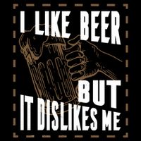 I Like Beer But It Dislikes Me 16 in Basic Backpack