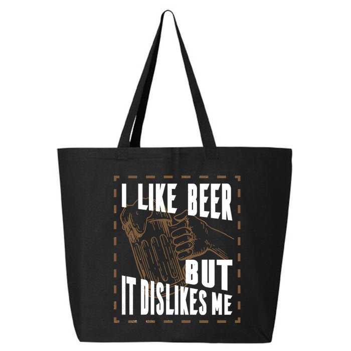 I Like Beer But It Dislikes Me 25L Jumbo Tote