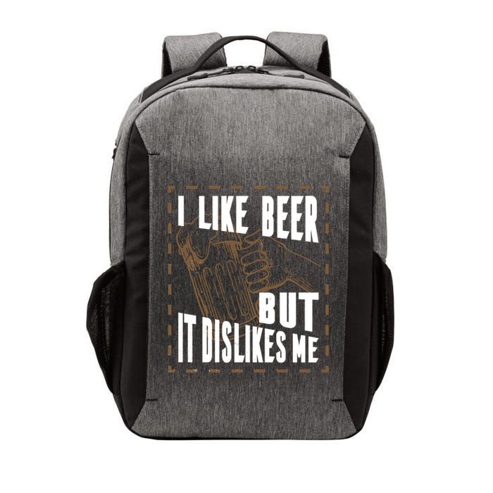 I Like Beer But It Dislikes Me Vector Backpack