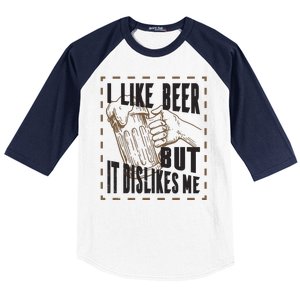 I Like Beer But It Dislikes Me Baseball Sleeve Shirt