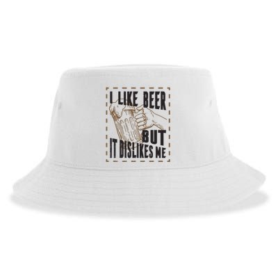 I Like Beer But It Dislikes Me Sustainable Bucket Hat