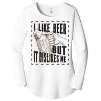 I Like Beer But It Dislikes Me Women's Perfect Tri Tunic Long Sleeve Shirt