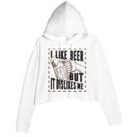 I Like Beer But It Dislikes Me Crop Fleece Hoodie