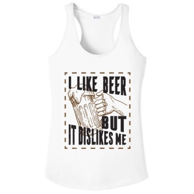 I Like Beer But It Dislikes Me Ladies PosiCharge Competitor Racerback Tank