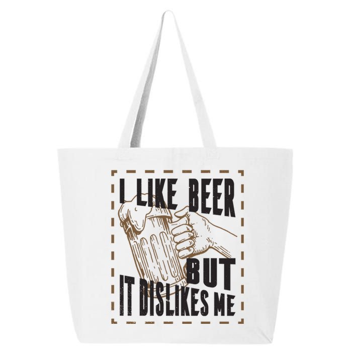 I Like Beer But It Dislikes Me 25L Jumbo Tote