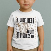 I Like Beer But It Dislikes Me Toddler T-Shirt