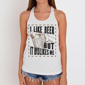 I Like Beer But It Dislikes Me Women's Knotted Racerback Tank