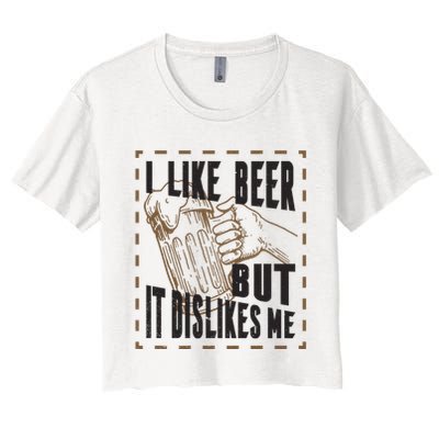 I Like Beer But It Dislikes Me Crop Top