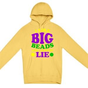 I Like Big Beads and I Cannot Lie Mardi Gras Premium Pullover Hoodie