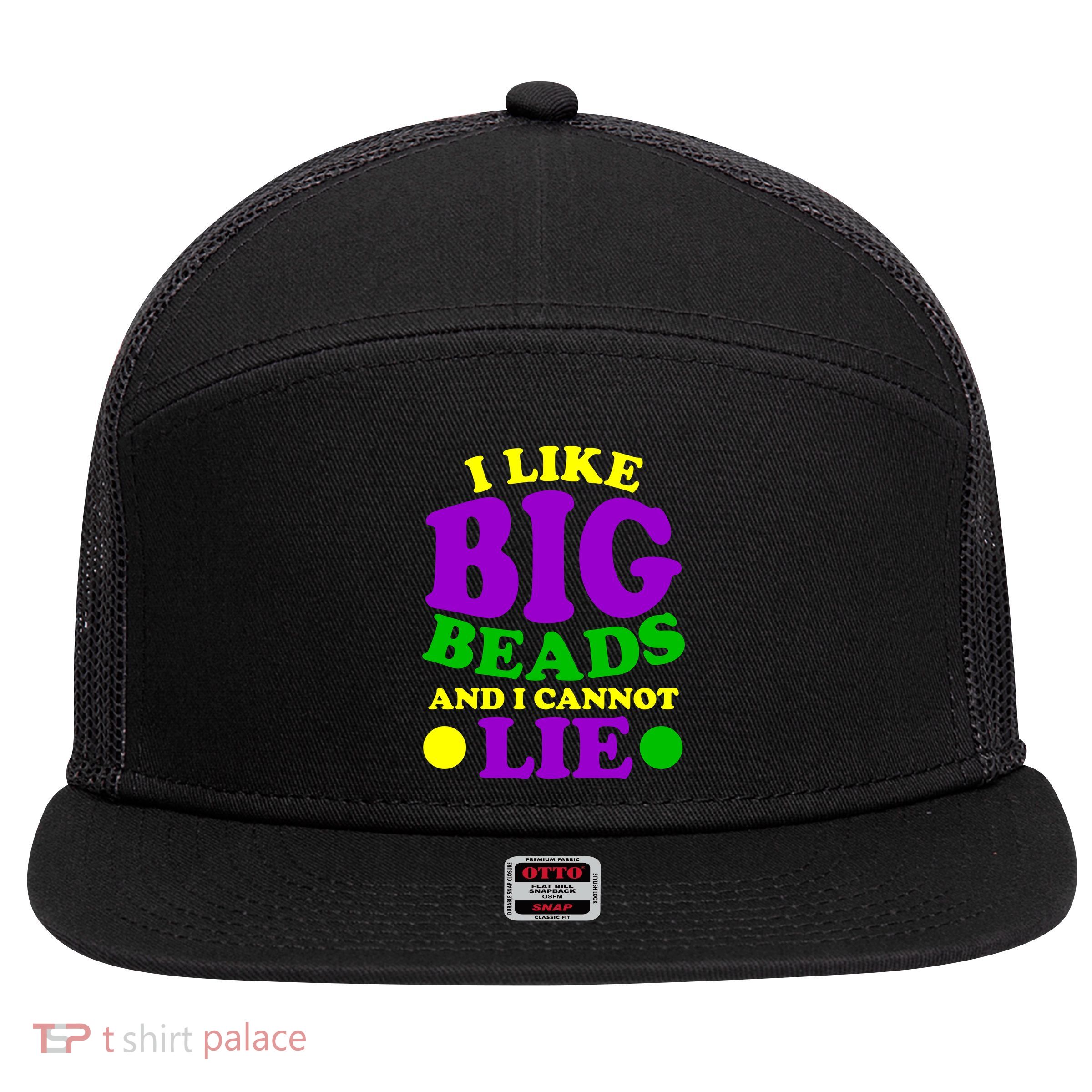 I Like Big Beads and I Cannot Lie Mardi Gras 7 Panel Mesh Trucker Snapback Hat
