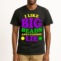 I Like Big Beads and I Cannot Lie Mardi Gras Tall T-Shirt