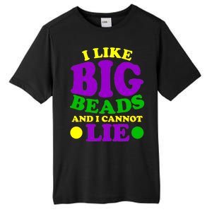 I Like Big Beads and I Cannot Lie Mardi Gras Tall Fusion ChromaSoft Performance T-Shirt