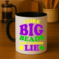 I Like Big Beads and I Cannot Lie Mardi Gras Mug
