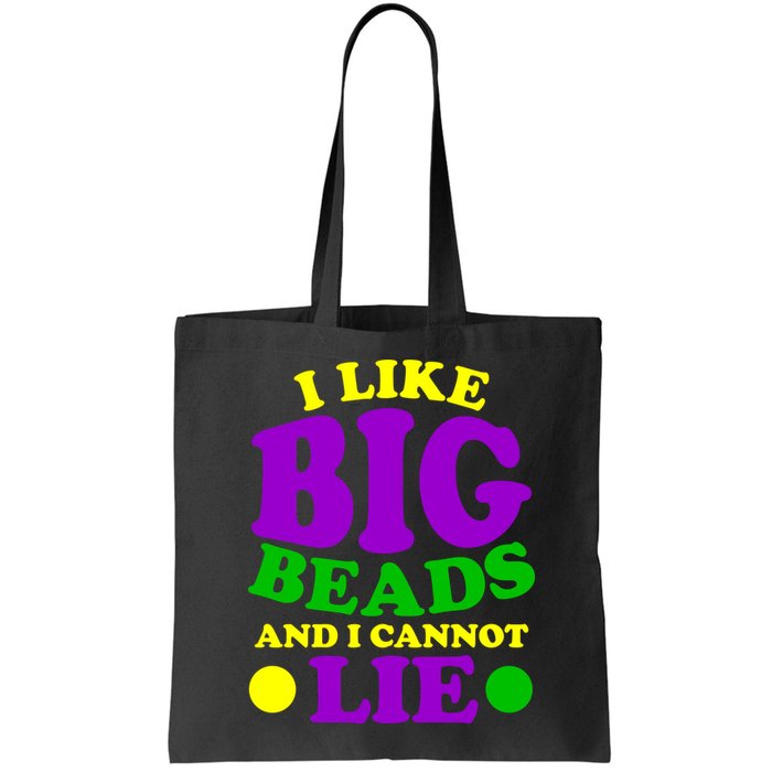 I Like Big Beads and I Cannot Lie Mardi Gras Bag