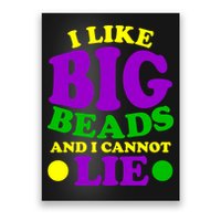 I Like Big Beads and I Cannot Lie Mardi Gras Poster