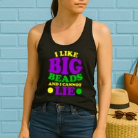 I Like Big Beads and I Cannot Lie Mardi Gras Womens Tank Top