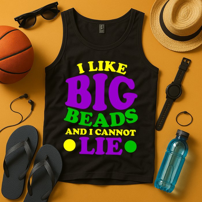 I Like Big Beads and I Cannot Lie Mardi Gras Tank Top