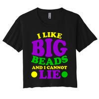 I Like Big Beads and I Cannot Lie Mardi Gras Crop Top