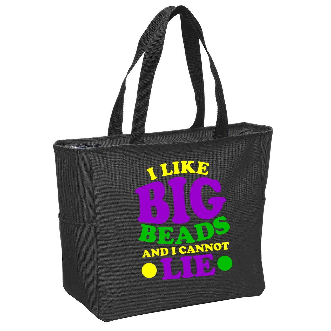 I Like Big Beads and I Cannot Lie Mardi Gras Zip Tote Bag