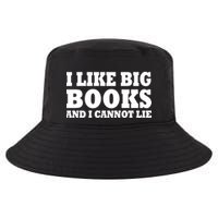 I Like Big Books And I Cannot Lie Cool Comfort Performance Bucket Hat