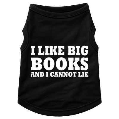 I Like Big Books And I Cannot Lie Doggie Tank