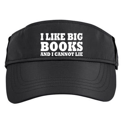 I Like Big Books And I Cannot Lie Adult Drive Performance Visor