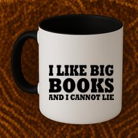 I Like Big Books And I Cannot Lie Mug