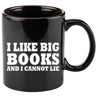 I Like Big Books And I Cannot Lie 11oz C Handle Ceramic Mug