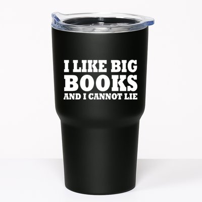 I Like Big Books And I Cannot Lie Tumbler