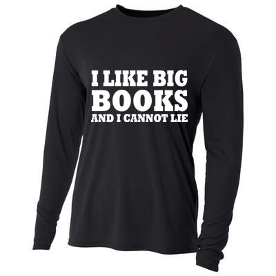 I Like Big Books And I Cannot Lie Cooling Performance Long Sleeve Crew