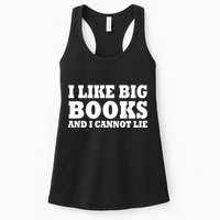 I Like Big Books And I Cannot Lie Womens Tank Top