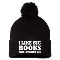 I Like Big Books And I Cannot Lie Pom Pom 12in Knit Beanie