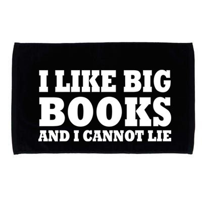 I Like Big Books And I Cannot Lie Microfiber Hand Towel