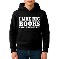 I Like Big Books And I Cannot Lie Kids Hoodie