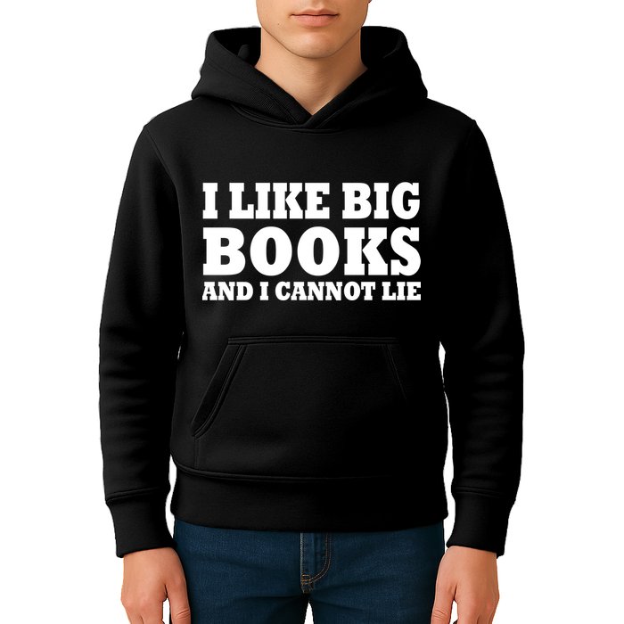 I Like Big Books And I Cannot Lie Kids Hoodie