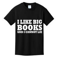 I Like Big Books And I Cannot Lie Kids T-Shirt