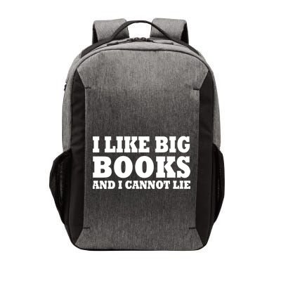 I Like Big Books And I Cannot Lie Vector Backpack