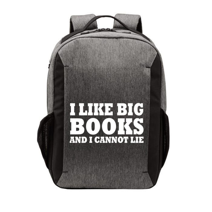 I Like Big Books And I Cannot Lie Vector Backpack