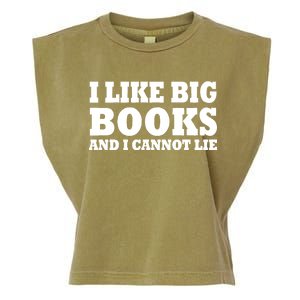 I Like Big Books And I Cannot Lie Garment-Dyed Women's Muscle Tee