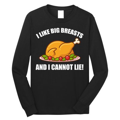 I like Big Breasts And I Cannot Lie Long Sleeve Shirt