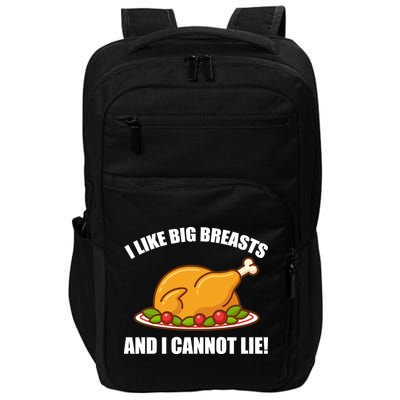 I like Big Breasts And I Cannot Lie Impact Tech Backpack